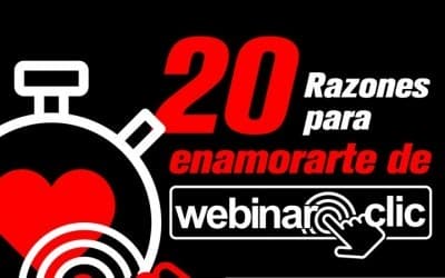 20 razones para enamorarte de WebinarClic